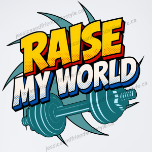 Raise My World Gym Weightlifting